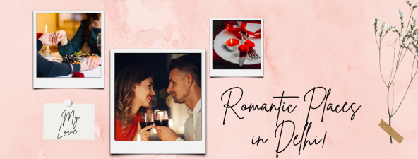 Romantic Places in Delhi