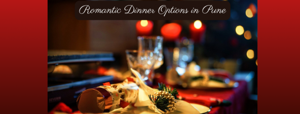 Romantic Dinner Options in Pune