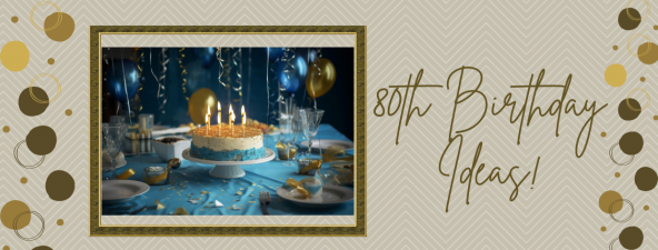80th Birthday Gift Ideas | The Gift Experience