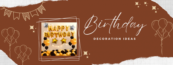 Birthday Decoration Ideas