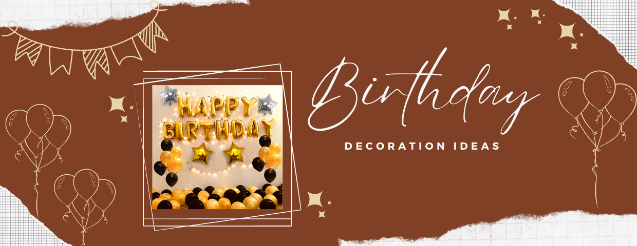 Birthday Decoration Ideas