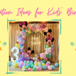 Kid's Birthday Decoration Ideas