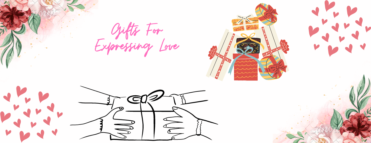 Gifts For Expressing Love