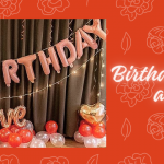 Birthday Surprises at Home